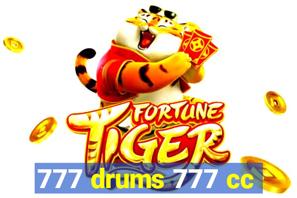 777 drums 777 cc